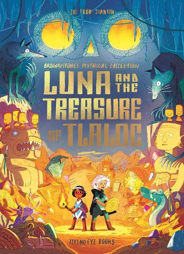 Joe Todd Stanton Luna and the Treasure of Tlaloc (Tascabile)