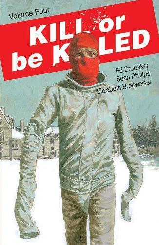 Ed Brubaker Kill or Be Killed Volume 4 (Tascabile) KILL OR BE KILLED TP