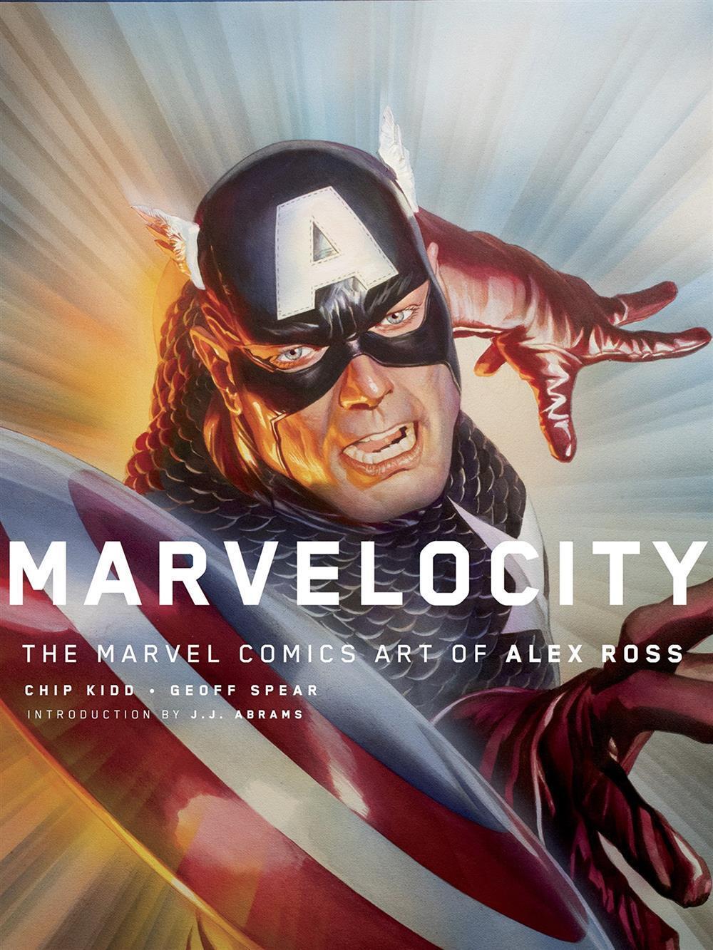 Chipp Kidd - Marvelocity: The Marvel Comics Art Of Alex Ross [Edizione: Re...