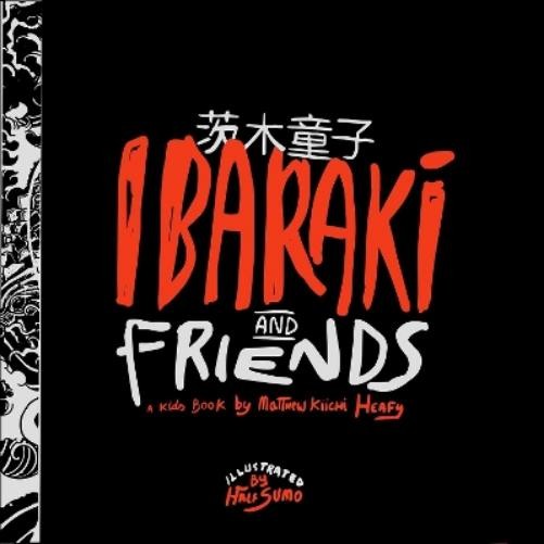 Matt Kiichi Heafy Ibaraki and Friends (Libro di cartone)