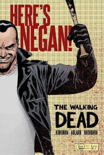 Robert Kirkman The Walking Dead: Here's Negan (Copertina rigida)
