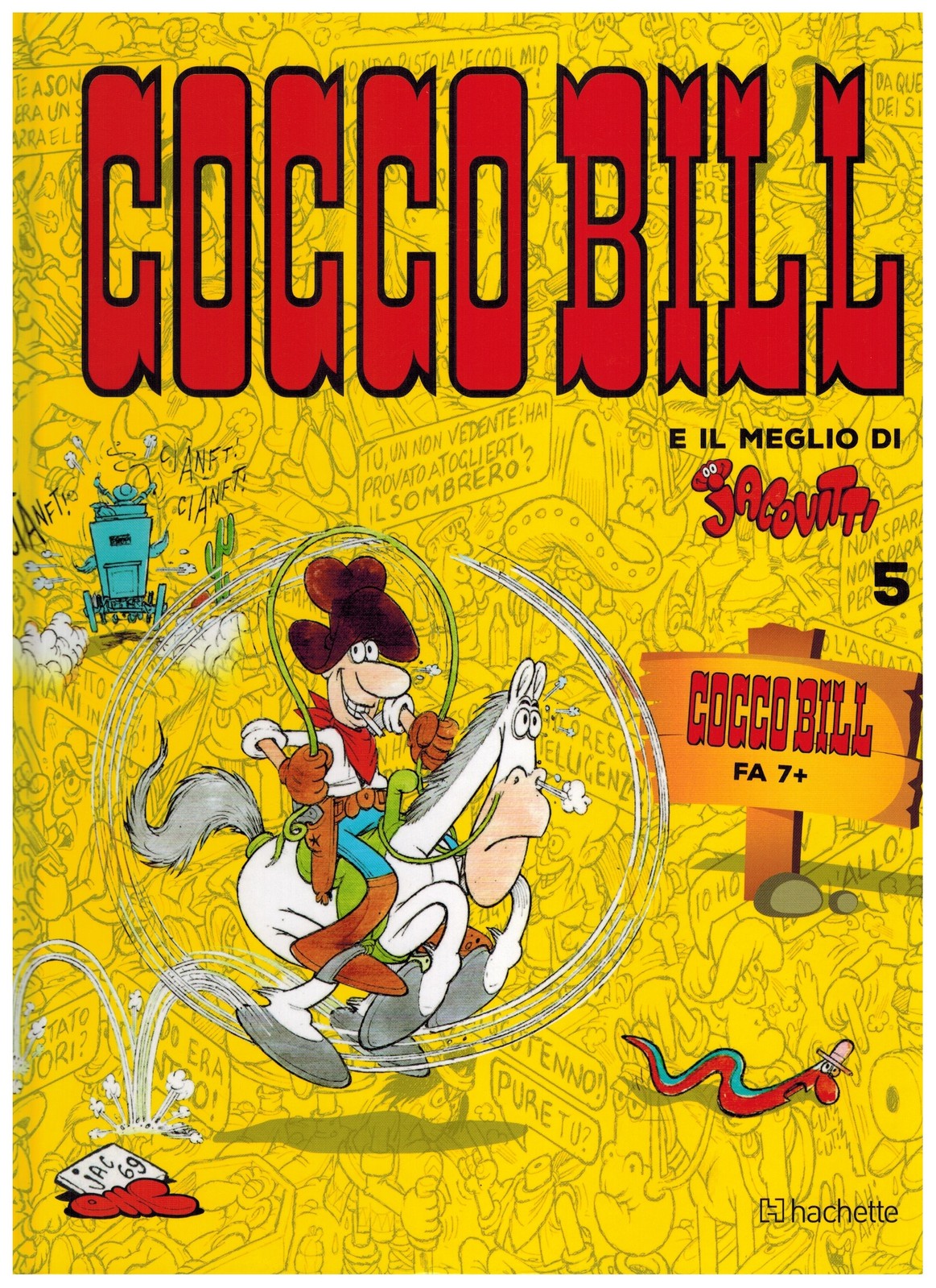 Cocco Bill fa 7+ il Meglio di Jacovitti 5 Hachette 2017