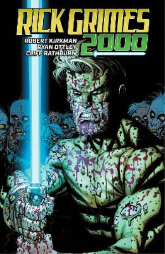 Robert Kirkman Rick Grimes 2000 (Copertina rigida)