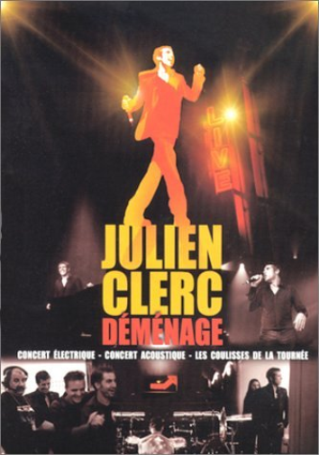 JULIEN CLERC- DEMENAGE (DVD) Julien Clerc