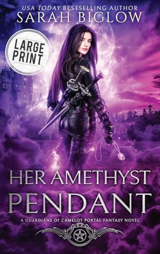Her Amethyst Pendant: A Large Print Contemporary Portal Fantasy Novel
