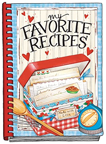 My Favorite Recipes: A Create-Your-Own Cookbook!
