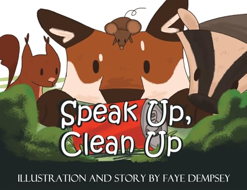 Speak Up, Clean Up