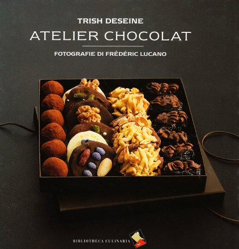 Atelier Chocolat. Ediz. A Colori