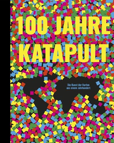 100 Jahre Katapult: Die Kunst Der Karten Aus Einem Jahrhundert