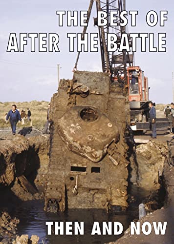 The Best Of After The Battle: Then And Now