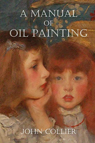 A Manual Of Oil Painting