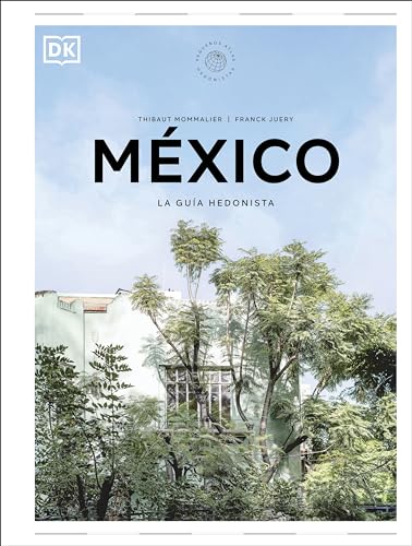 México: Pequeños Atlas Hedonistas