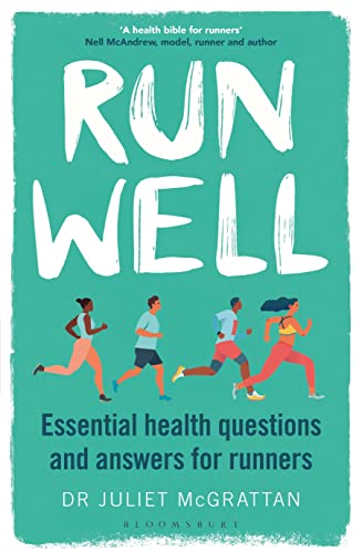 Run Well: Essential Health Questions And Answers For Runners
