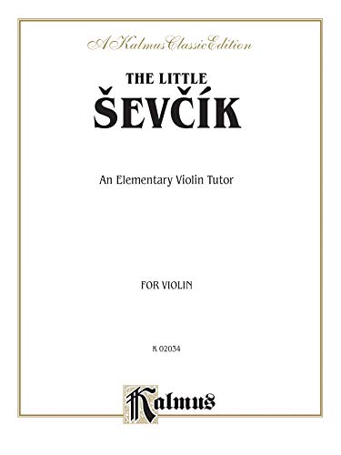 The Little Sevcik: An Elementary Violin Tutor