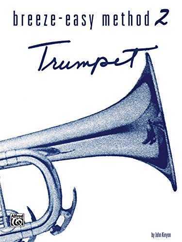 Breeze-Easy Method For Trumpet, Book Ii: 2