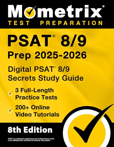 Psat 8/9 Prep: Full-Length Practice Tests, Online Video Tutorials, Digital Psat 8/9 Secrets Study Guide: [8Th Edition]