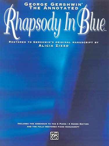 The Annotated Rhapsody In Blue