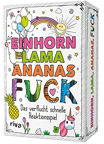 Einhorn, Lama, Ananas, Fuck: Das Verflucht Schnelle Reaktionsspiel