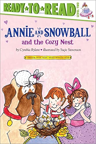 Annie And Snowball And The Cozy Nest: Ready-To-Read Level 2: Volume 5