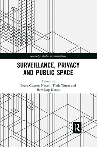 Surveillance, Privacy And Public Space