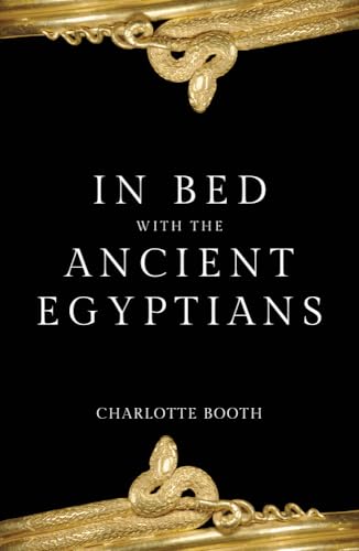 In Bed With The Ancient Egyptians