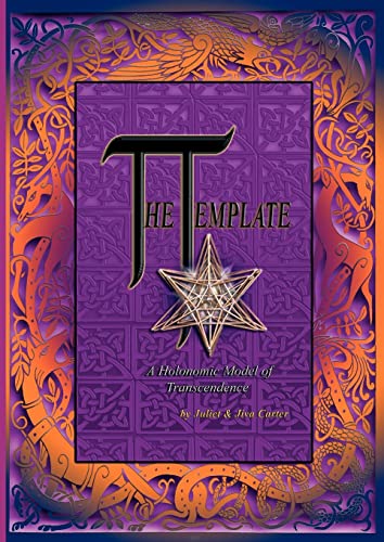The Template - A Holonomic Model Of Transcendence