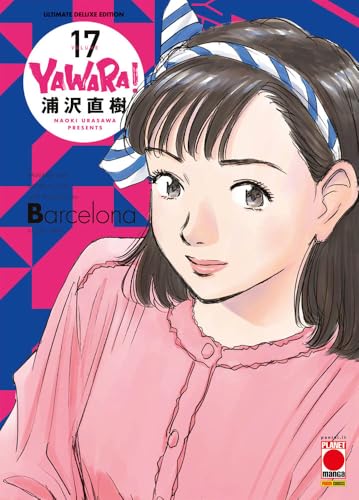 Yawara! Ultimate Deluxe Edition (Vol. 17)