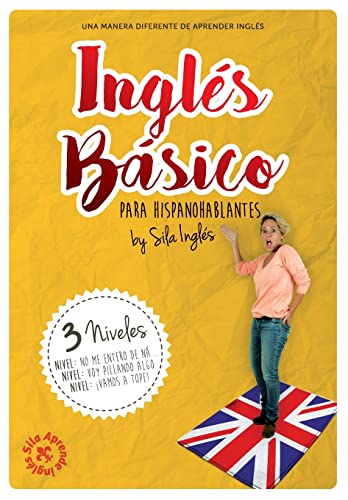 Inglés Básico Para Hispanohablantes: La Mejor Guía De Inglés