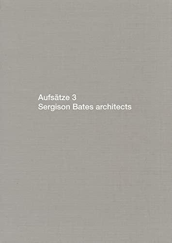 Aufsätze 3: Sergison Bates Architects: Bk.3