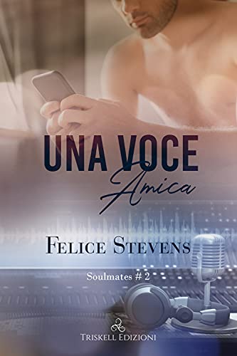Una Voce Amica. Soulmates (Vol. 2)