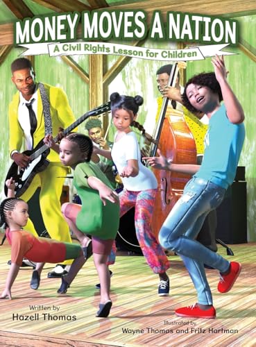 Money Moves A Nation: A Civil Rights Lesson For Children