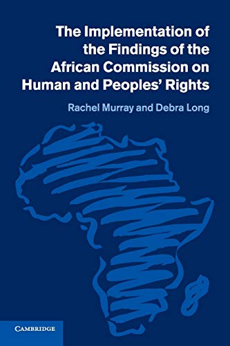 The Implementation Of The Findings Of The African Commission On Human And Peoples' Rights