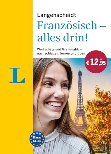 Langenscheidt Französisch - Alles Drin!: Wortschatz Und Grammatik - Nachschlagen, Lernen Und Üben