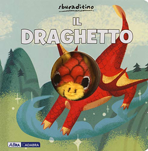 Il Draghetto. Ediz. A Colori