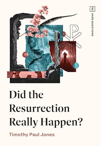 Did The Resurrection Really Happen?