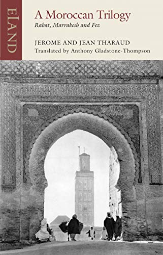 A Moroccan Trilogy: Marrakesh, Rabat And Fez