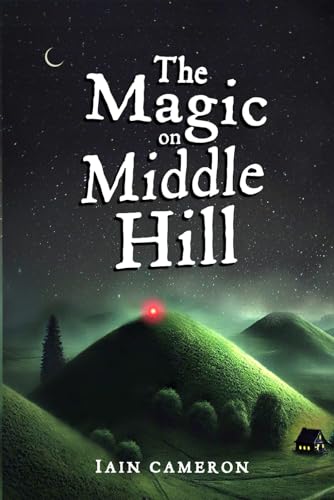 The Magic On Middle Hill