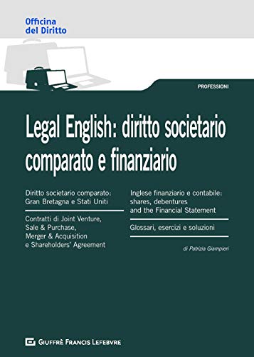 Legal English: Diritto Societario Comparato E Finanziario