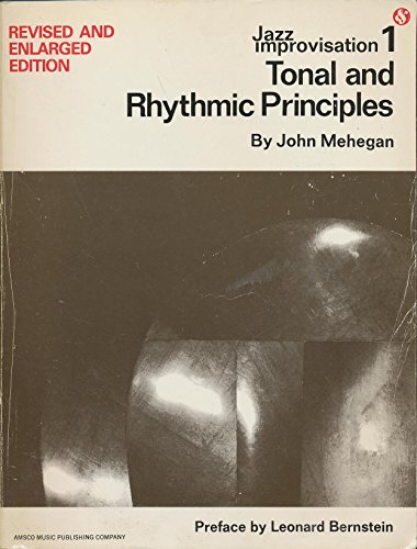 Jazz Improvisation: Tonal And Rhythmic Principles [Lingua Inglese]: Jazz Improvisation 1: 0001