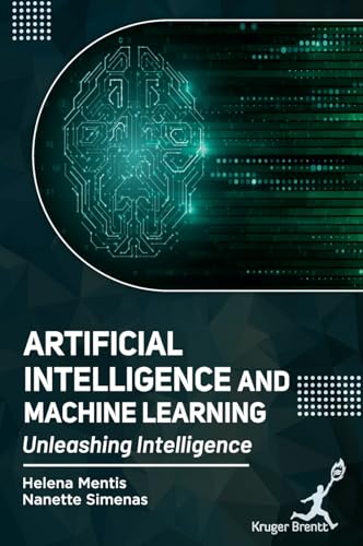 Artificial Intelligence And Machine Learning: Unleashing Intelligence