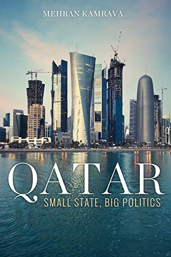 Qatar: Small State, Big Politics [Lingua Inglese]