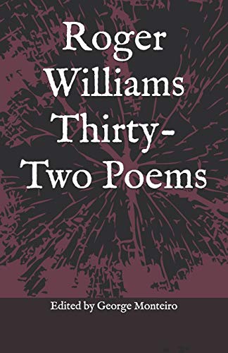 Roger Williams Thirty-Two Poems