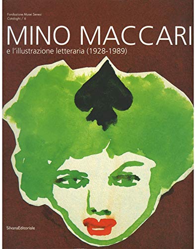 Mino Maccari E L'Illustrazione Letteraria (1928-1989). Catalogo Della Mostra (Colle Di Val D'Elsa, 12 Giugno-25 Luglio 2010). Ediz. Illustrata