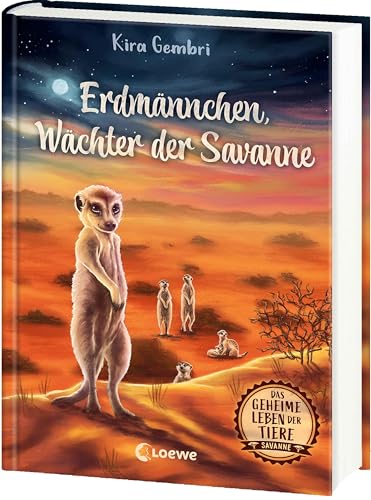 Das Geheime Leben Der Tiere (Savanne) - Erdmännchen, Wächter Der Savanne: Erlebe Die Tierwelt Und Die Geheimnisse Der Savanne Wie Noch Nie Zuvor - Kin