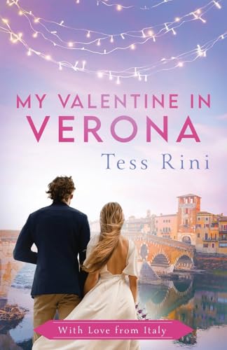 My Valentine In Verona
