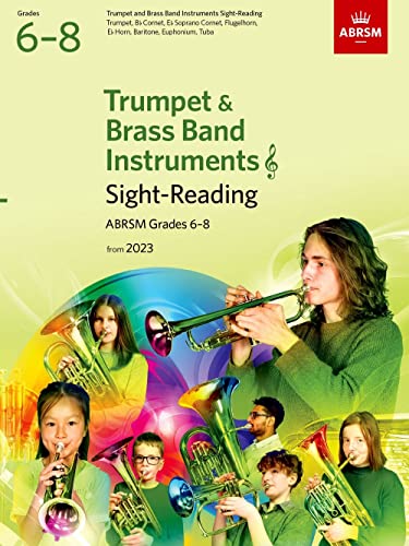 Sight-Reading For Trumpet And Brass Band Instruments (Treble Clef), Abrsm Grades 6-8, From 2023: Trumpet, Cornet, Flugelhorn, Eb Horn, Baritone ... Eu