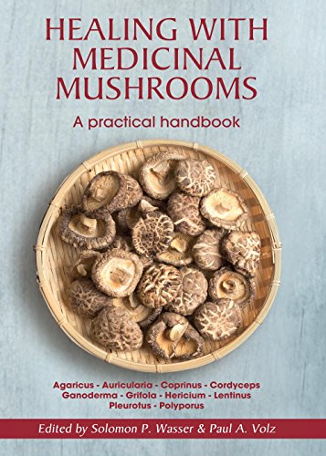 Healing With Medicinal Mushrooms. A Practical Handbook