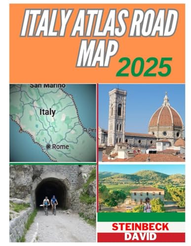 Italy Atlas Road Map 2025: Discover The Uncharted Paths And Secret Destinations Of Italy With This Comprehensive Atlas Road Map