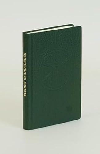 Kleines Stundenbuch: Im Jahreskreis. Morgen- U. Abendgebet D. Kirche Aus D. Feier D. Stundengebets Für D. Kath. Bistümer D. Dt. Sprachgebietes