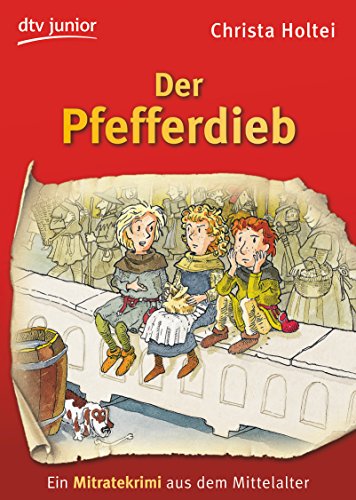 Der Pfefferdieb: Ein Mitratekrimi Aus Dem Mittelalter: 71178